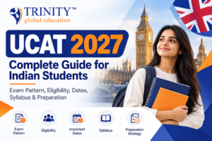 UCAT 2027: Complete Guide for Indian Students – Exam Pattern, Eligibility, Dates, Syllabus & Preparation